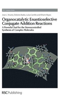 bokomslag Organocatalytic Enantioselective Conjugate Addition Reactions