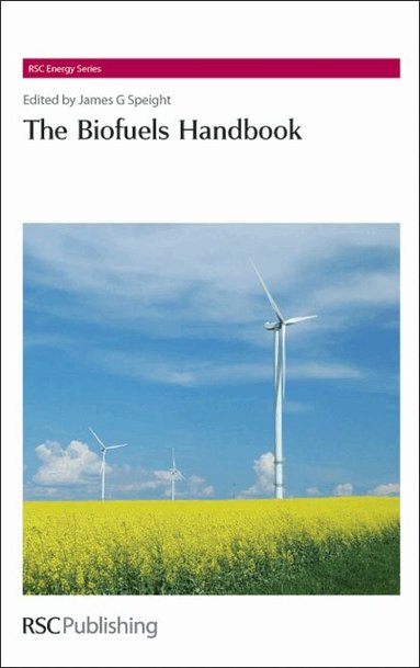 James G Speight - Biofuels Handbook, Inbunden