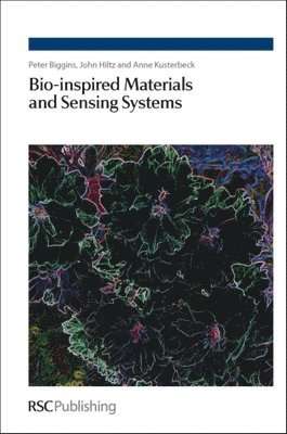 bokomslag Bio-inspired Materials and Sensing Systems