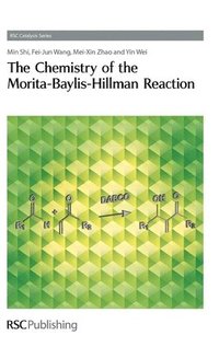 bokomslag Chemistry of the Morita-Baylis-Hillman Reaction