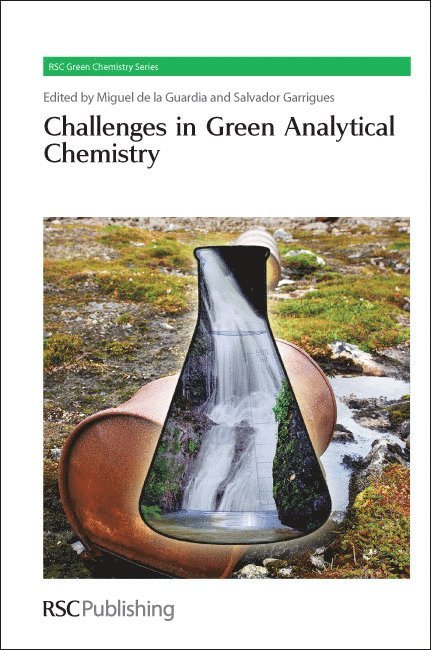 Challenges in Green Analytical Chemistry 1