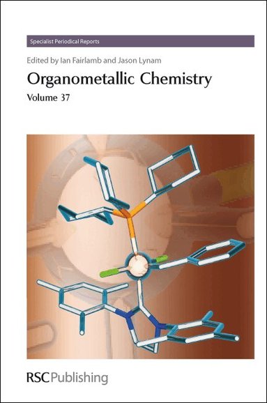Ian J S Fairlamb, Jason M Lynam - Organometallic Chemistry, Inbunden