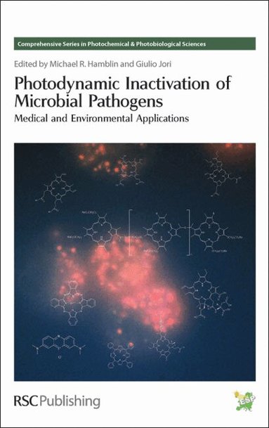 Michael R Hamblin, Giulio Jori - Photodynamic Inactivation of Microbial Pathogens, Inbunden