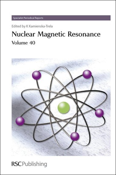 Krystyna Kamienska-Trela - Nuclear Magnetic Resonance, Inbunden