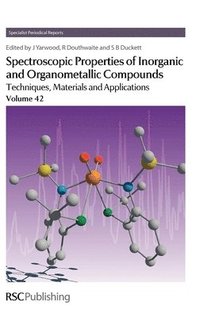 bokomslag Spectroscopic Properties of Inorganic and Organometallic Compounds