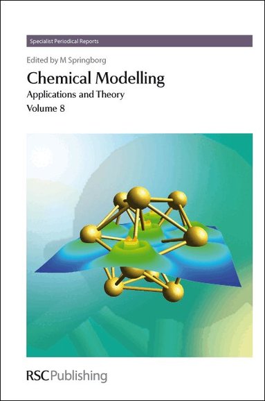 Michael Springborg - Chemical Modelling, Inbunden