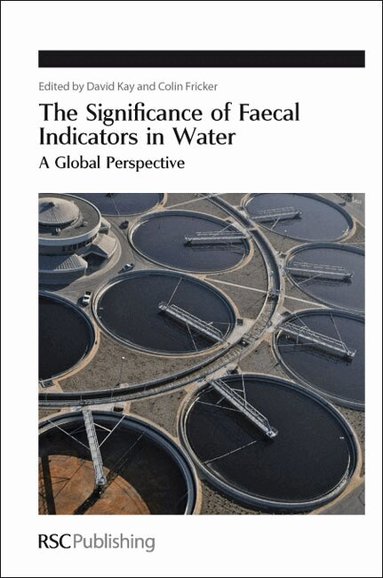 David Kay, C Fricker - Significance of Faecal Indicators in Water, Inbunden