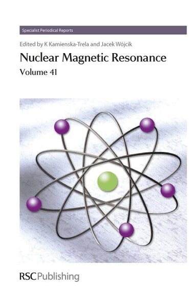 Krystyna Kamienska-Trela, Jacek Wojcik - Nuclear Magnetic Resonance, Inbunden