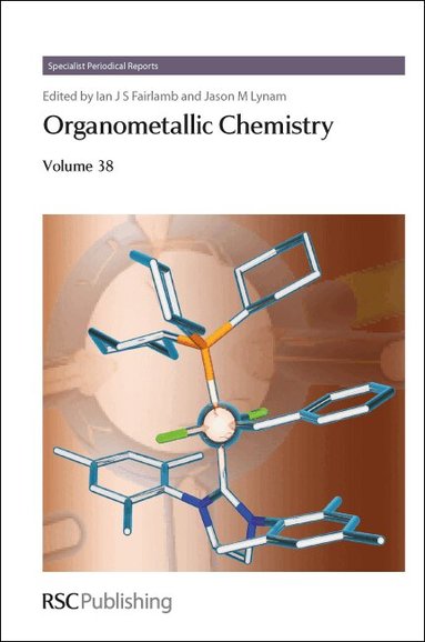 Ian J S Fairlamb, Jason M Lynam - Organometallic Chemistry, Inbunden