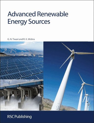 Gopal Nath Tiwari, Rajeev Kumar Mishra - Advanced Renewable Energy Sources, Häftad