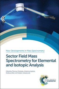 bokomslag Sector Field Mass Spectrometry for Elemental and Isotopic Analysis