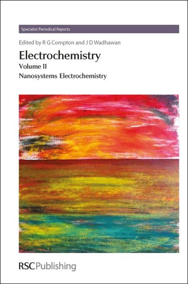 Jay D Wadhawan, Richard G Compton - Electrochemistry, Inbunden