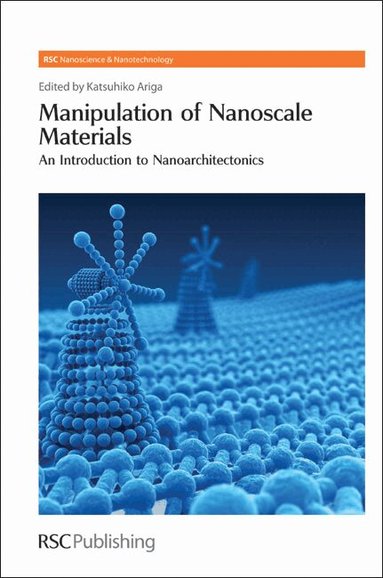 Katsuhiko Ariga - Manipulation of Nanoscale Materials, Inbunden