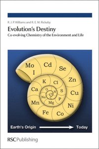 bokomslag Evolution's Destiny: Co-Evolving Chemistry of the Environment and Life