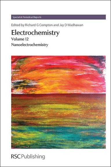 Jay D Wadhawan, Richard G Compton - Electrochemistry, Inbunden