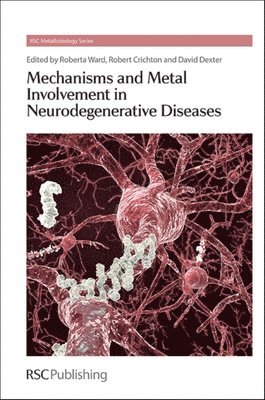 Mechanisms and Metal Involvement in Neurodegenerative Diseases 1