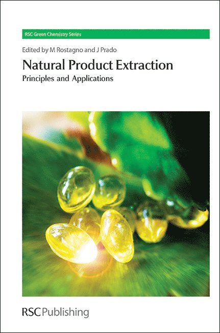 Mauricio A Rostagno, Juliana M Prado, Brazil) Rostagno, Mauricio A (University of Campinas, Brazil) Prado, Juliana M (University of Campinas, Mauricio A. Rostagno, Juliana M. Prado - Natural Product Extraction, Inbunden