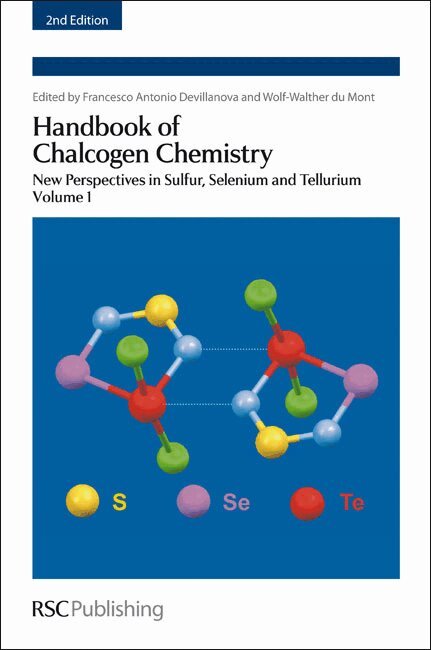 Francesco Devillanova, Wolf-Walther Du Mont - Handbook of Chalcogen Chemistry, Inbunden