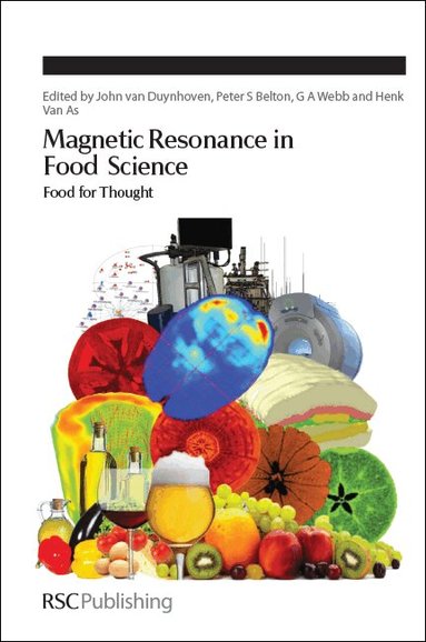 John van Duynhoven, Peter S Belton, G A Webb, Henk van As - Magnetic Resonance in Food Science, Inbunden