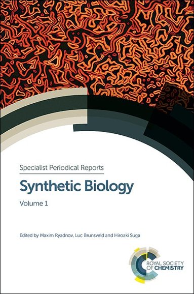 Maxim Ryadnov, Luc Brunsveld, Hiroaki Suga - Synthetic Biology, Inbunden