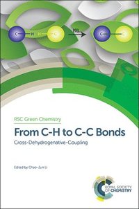 bokomslag From C-H to C-C Bonds