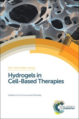 Hydrogels in Cell-Based Therapies 1