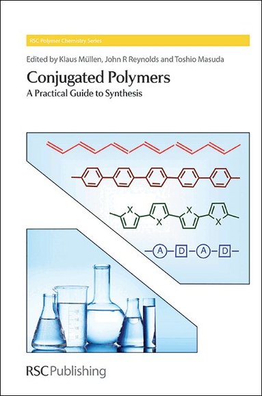 Klaus Müllen, John R Reynolds, Toshio Masuda - Conjugated Polymers, Inbunden