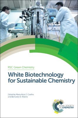 White Biotechnology for Sustainable Chemistry 1
