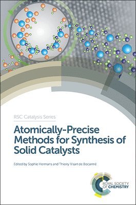 bokomslag Atomically-Precise Methods for Synthesis of Solid Catalysts