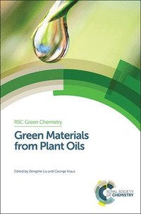 bokomslag Green Materials from Plant Oils