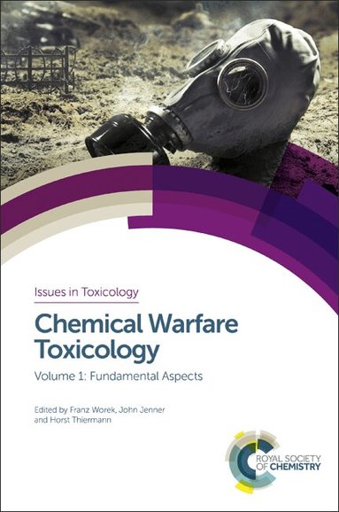 Franz Worek, John Jenner, Horst Thiermann - Chemical Warfare Toxicology, Inbunden
