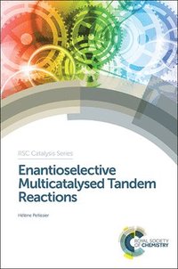 bokomslag Enantioselective Multicatalysed Tandem Reactions