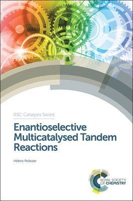 bokomslag Enantioselective Multicatalysed Tandem Reactions