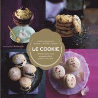 bokomslag Le Cookie: Delicious Sweet Treats Designed in Paris, Baked in New York