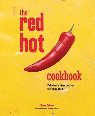 Dan May - Red Hot Cookbook, Inbunden
