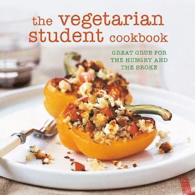 The Vegetarian Student Cookbook 1
