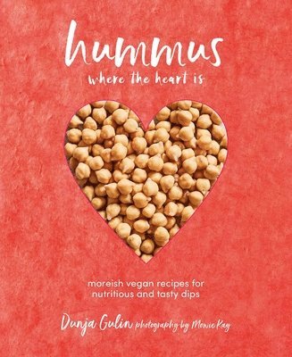 bokomslag Hummus where the heart is