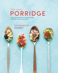 bokomslag The New Porridge