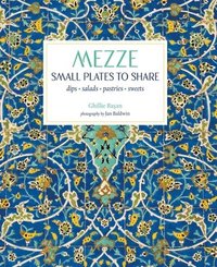 bokomslag Mezze: Small Plates to Share