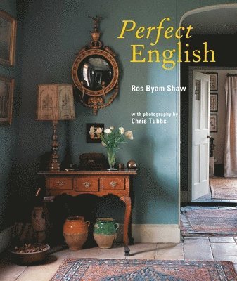 Ros Byam Shaw - Shaw, R: Perfect English, Inbunden