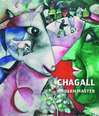 Chagall: Modern Master