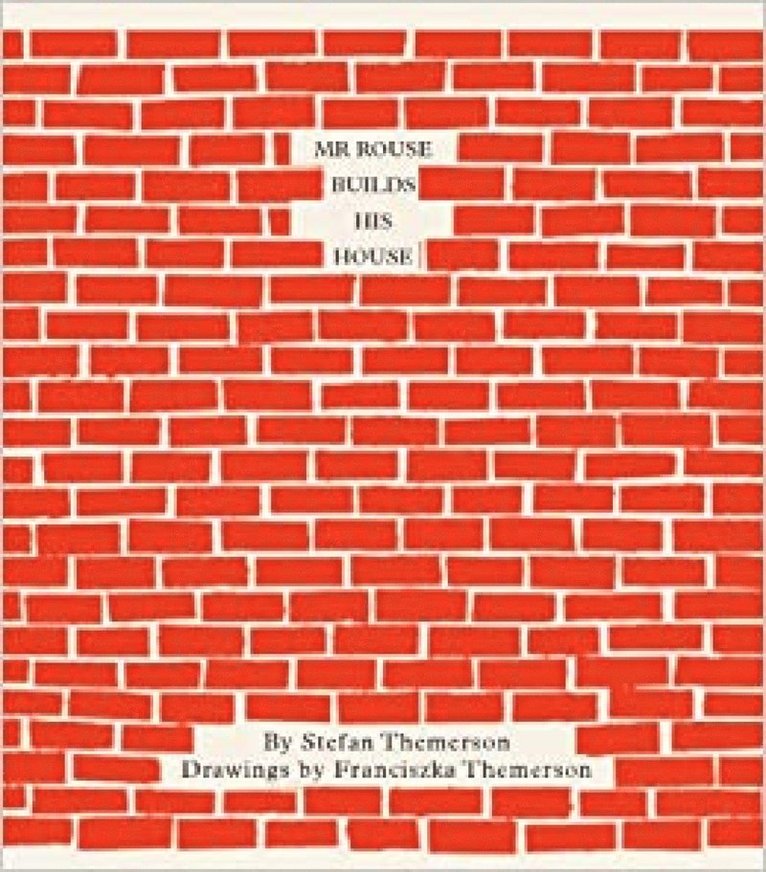 Stefan Themerson, Barbara Wright - Mr Rouse Builds His House, Inbunden