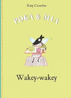 bokomslag Poka and Mia: Wakey-wakey
