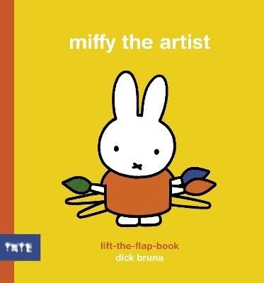 Dick Bruna - Miffy the Artist: Lift-the-Flap Book, Kartonnage