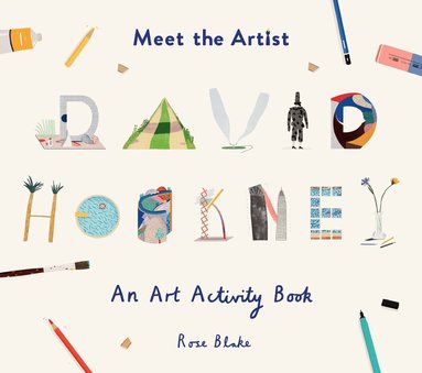 Rose Blake - Meet the Artist: David Hockney, Häftad