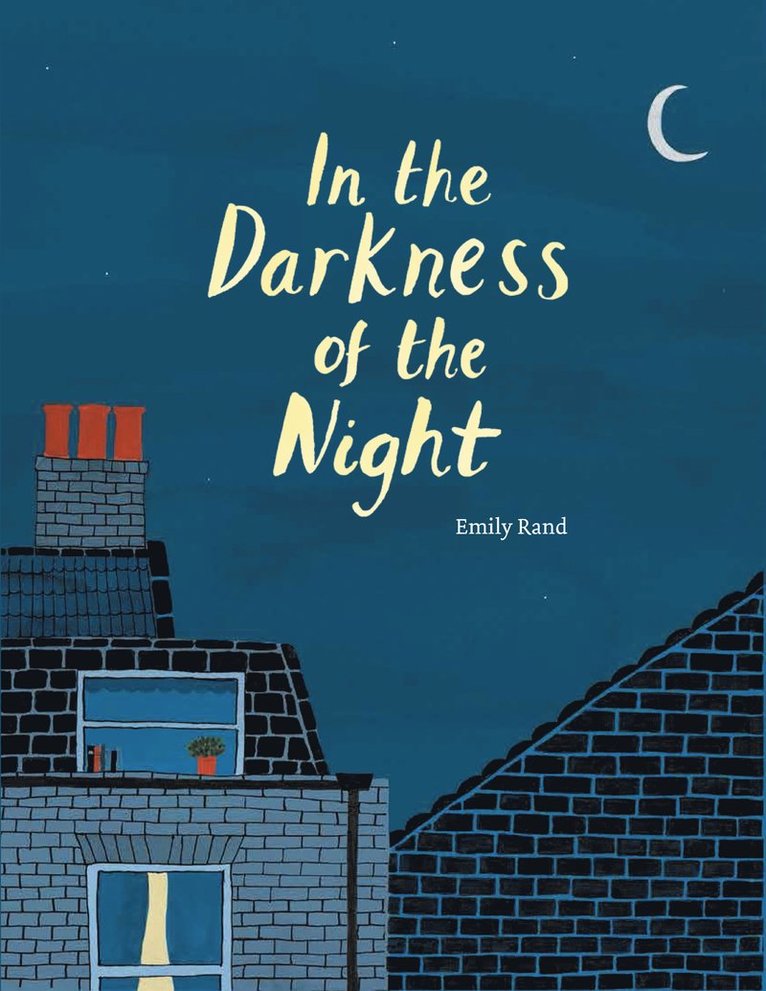 Emily Rand - In the Darkness of the Night, Inbunden