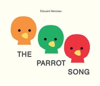 bokomslag The Parrot Song