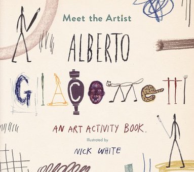 bokomslag Meet the Artist: Alberto Giacometti