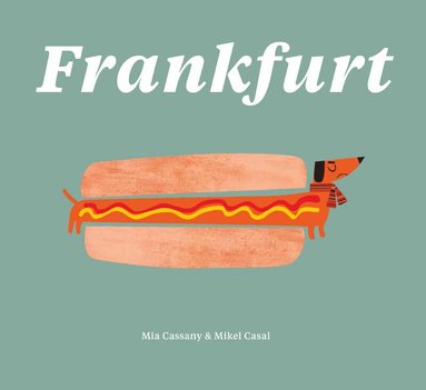 Mia Cassany - Frankfurt, Inbunden