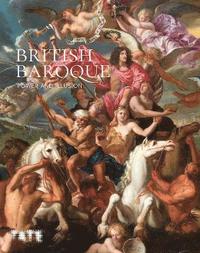 bokomslag British Baroque: Power & Illusion